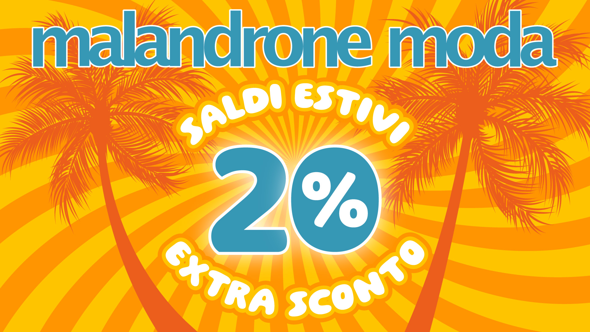Saldi Estivi 2025 con Extra Sconto 20%